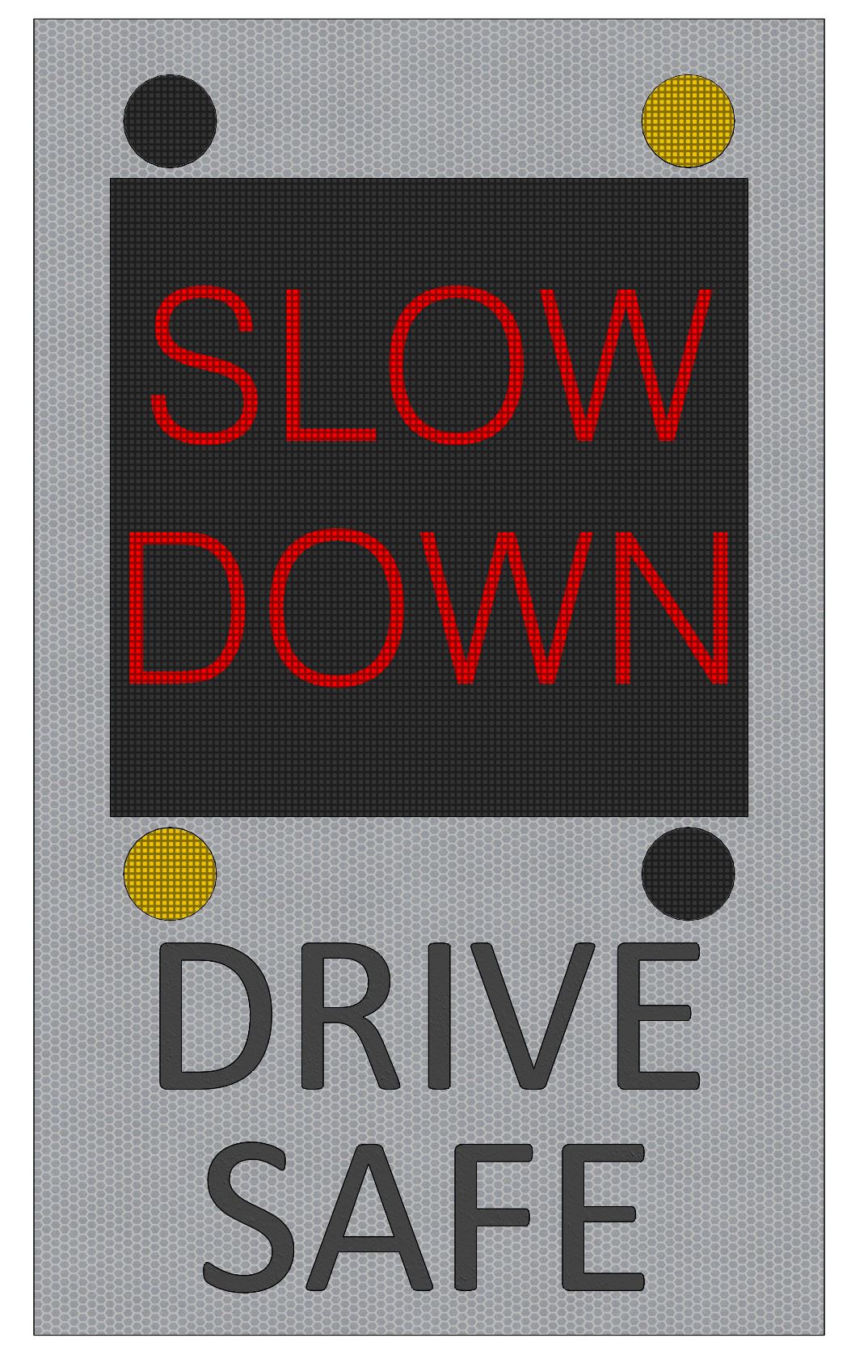 Slow Down Over Speed Text Radar Sign